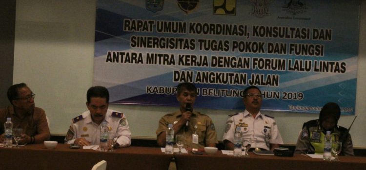 Rapat Umum Koordinasi, Konsultasi dan Sinergisitas Tugas Pokok Dan Fungsi Antara Mitra Kerja dengan Forum LLAJ Kabupaten Belitung