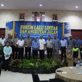 Tingkatkan Sinegri Bertransportasi yang Berkeselamatan untuk Negeri bersama Forum Lalu Lintas dan Angkutan Jalan Provinsi Bangka Belitung