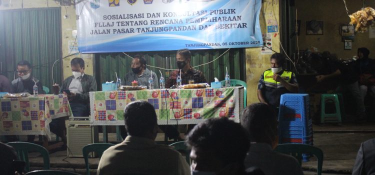 FLLAJ MENGGELAR SOSIALISASI DAN KONSULTASI PUBLIK TERKAIT RENCANA  PEMELIHARAAN JALAN PASAR TANJUNGPANDAN DAN SEKITAR